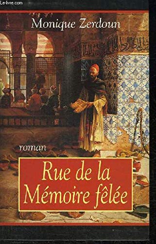 Rue de la Mémoire-fêlée (Cercle maxi-livres) book