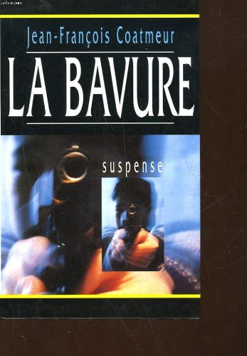 La bavure (Cercle maxi-livres) book