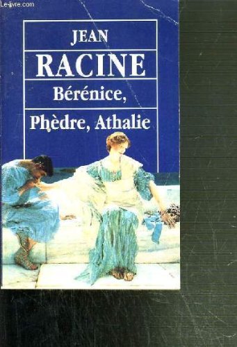 BERENICE, PHEDRE, ATHALIE. Books