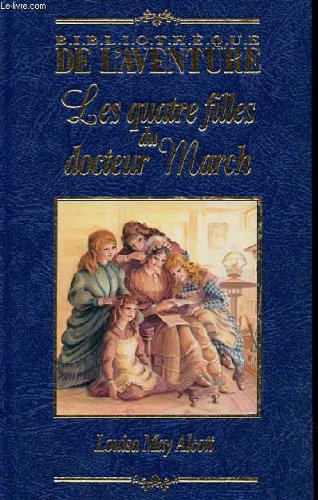 Les quatre filles du docteur March (Classiques junior) , Mollof, Lucie Books