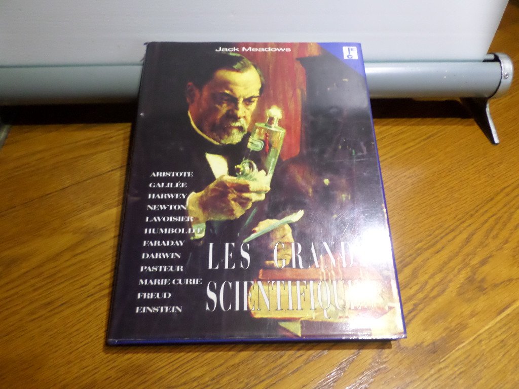 LES GRANDS SCIENTIFIQUES.L'HISTOIRE DE LA SCIENCE A TRAVERS LES VIES DE DOUZE SAVANTS CELEBRES.ARISTOTE.GALILEE.HARWEY.NEWTON.LAVOISIER.HUMBOLDT.FARADAY.DARWIN.PASTEUR.MARIE CURIE.FREUD.EINSTEIN. book