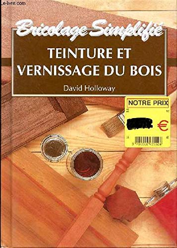 Teinture et vernissage du bois Books