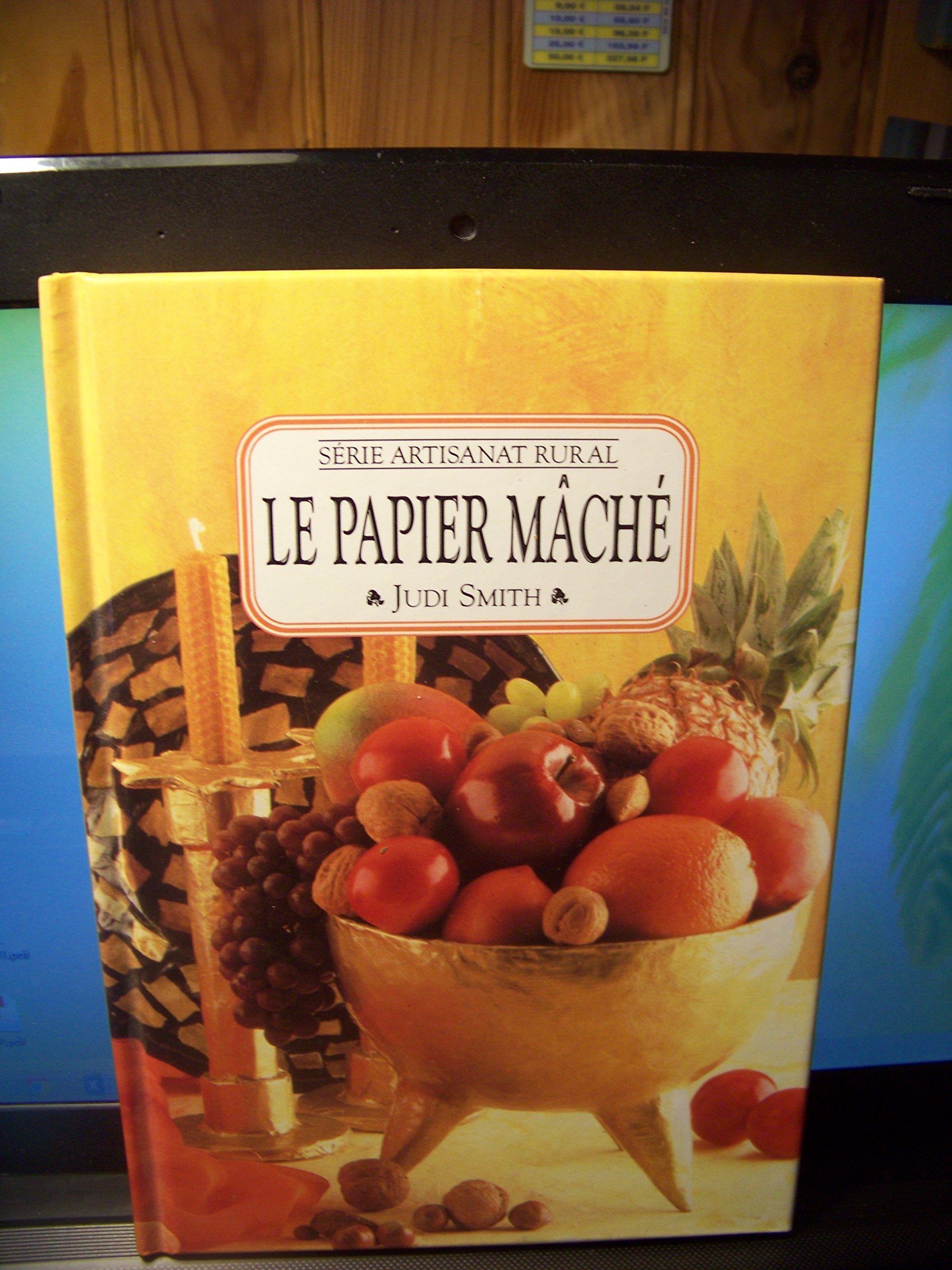 Le papier mache (Serie Artisanat rural) book