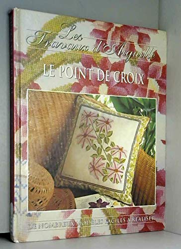 Les travaux d'aiguille Le point de croix book