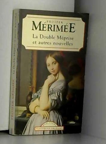 La double méprise : Et autres nouvelles (Classiques français) Books