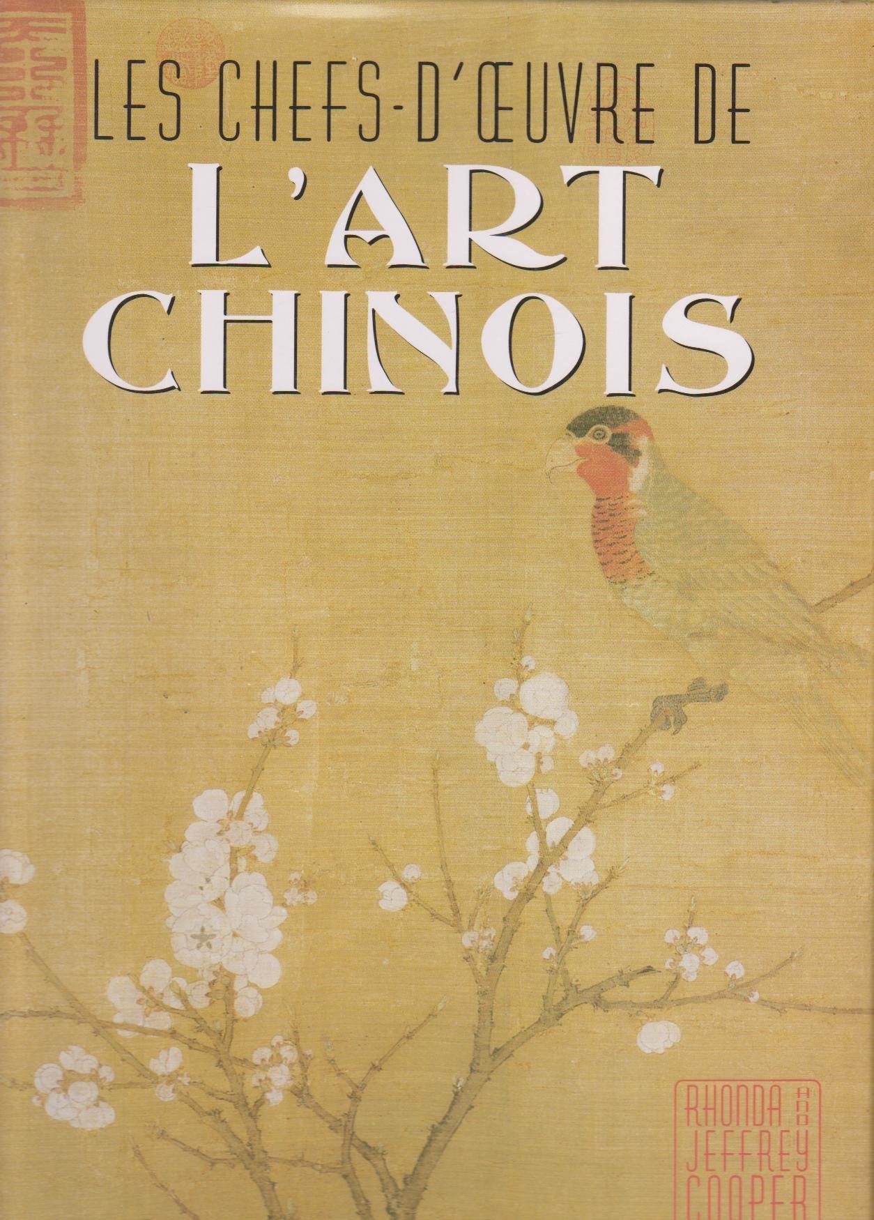 Les chefs d'oeuvre de l'art chinois book