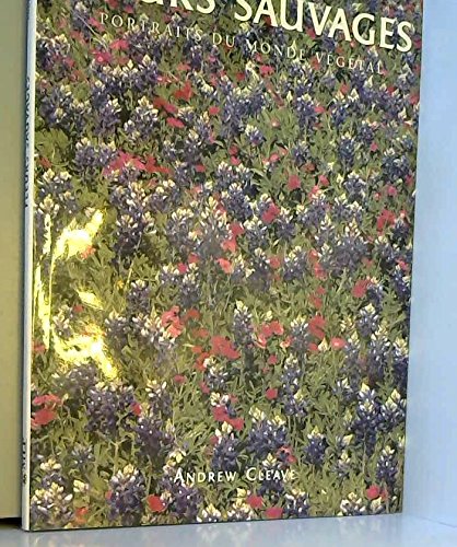 Fleurs sauvages (Portraits du monde végétal) book