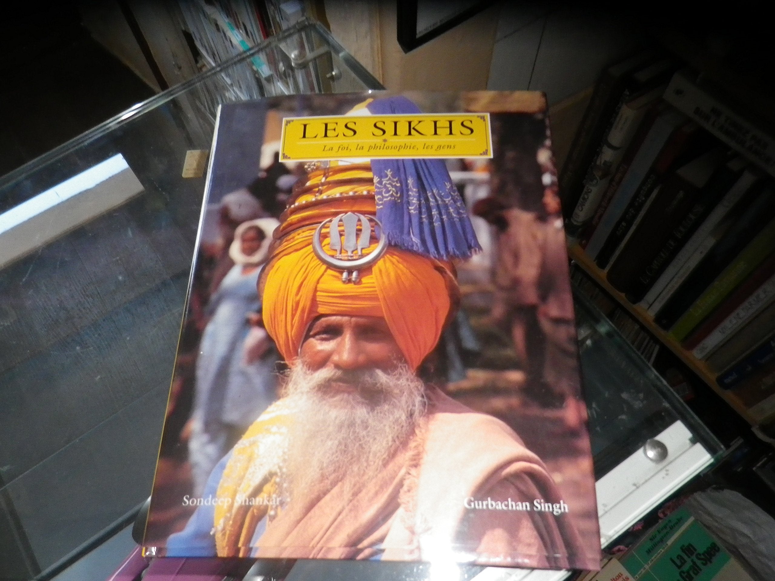 Les sikhs : La foi, la philosophie, les gens Books