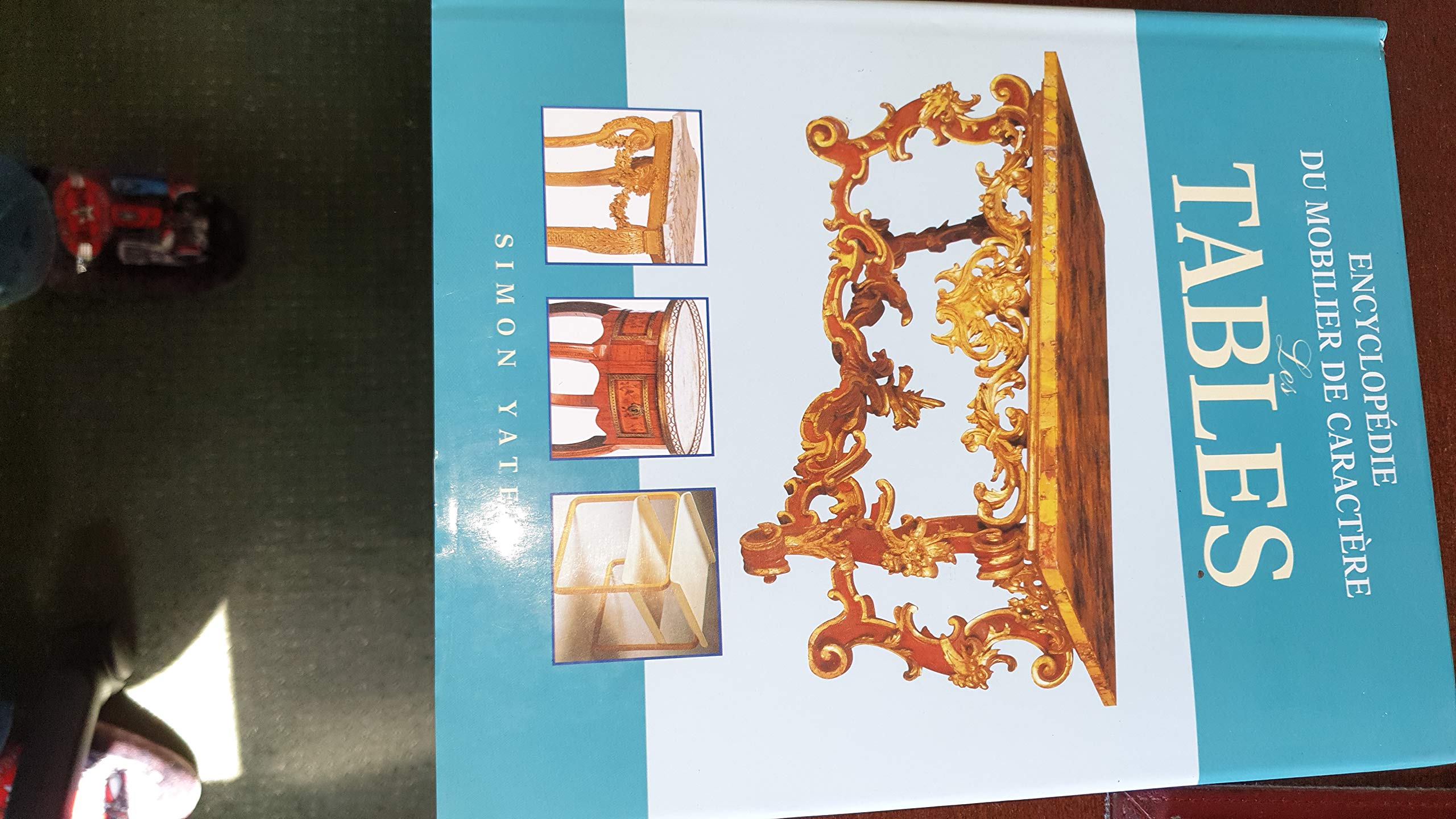 Les tables (Encyclopédie du mobilier de caractère) book