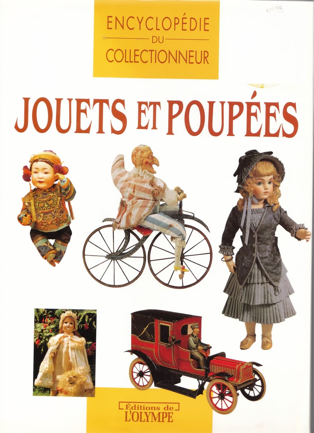 L'encyclopédie du collectionneur de jouets et de poupées (Encyclopédie du collectionneur) Books
