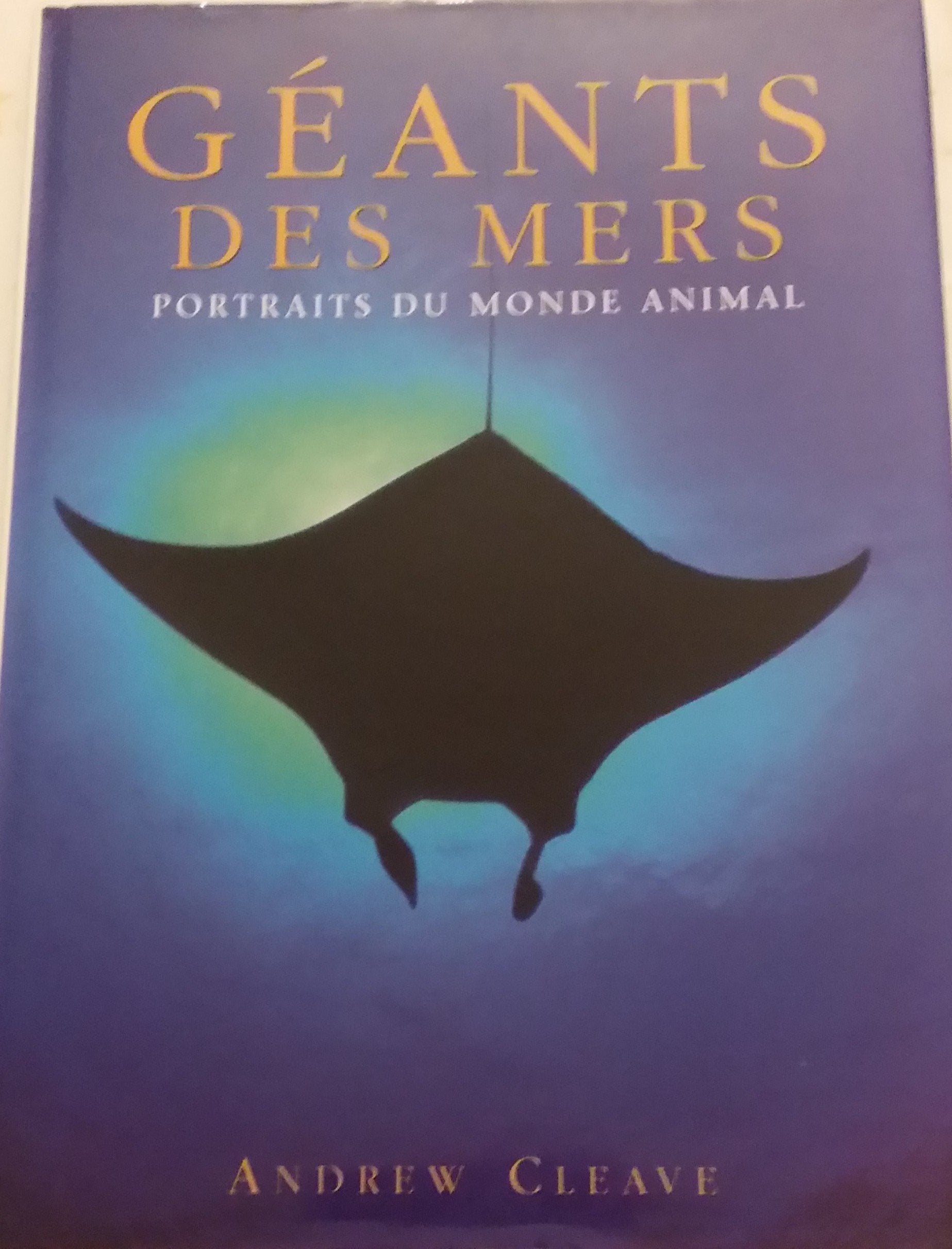 Géants des mers (Portraits du monde animal) book