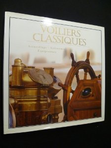 Voiliers classiques. Accastillage - Gréements - Equipements book