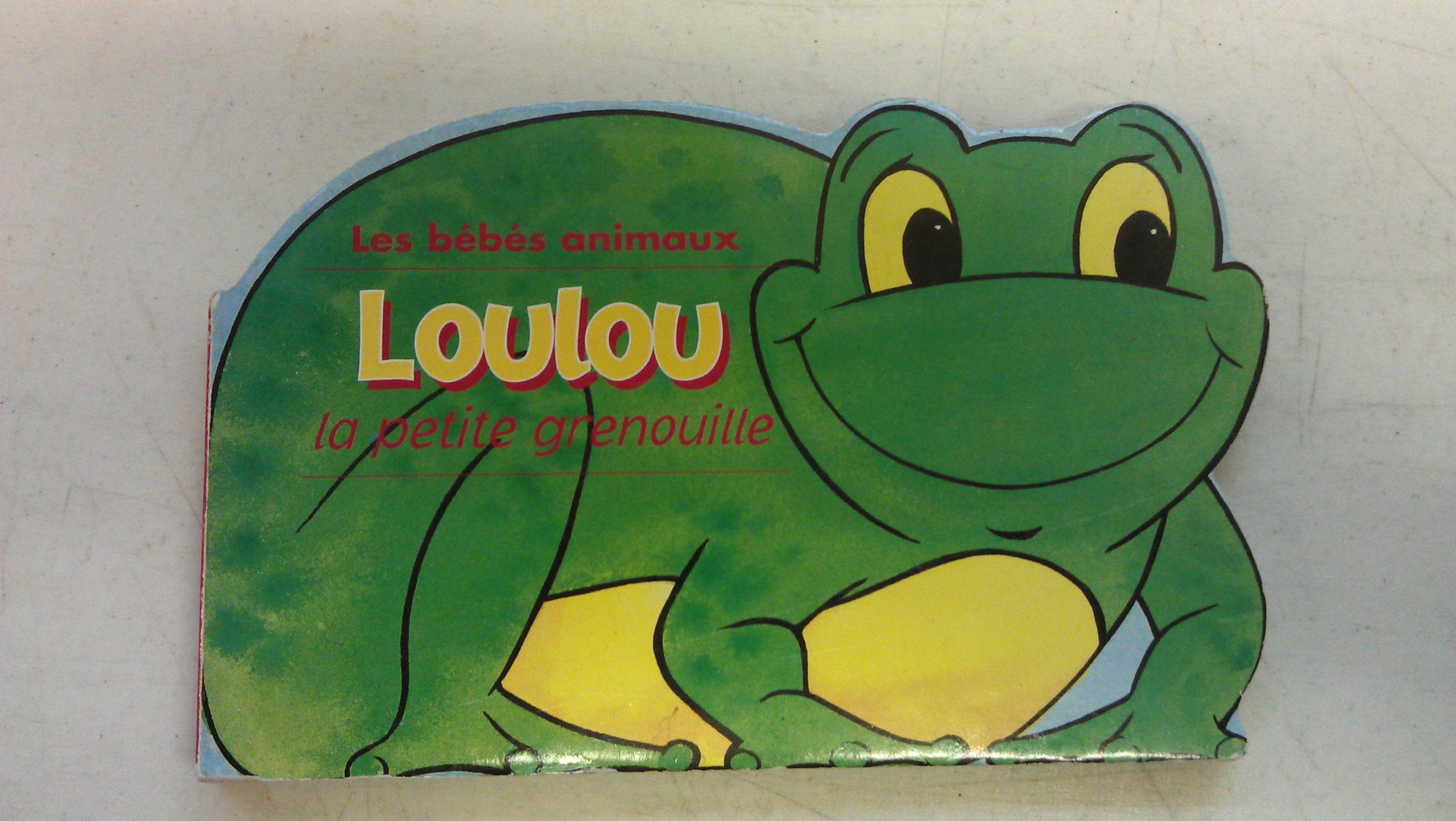 Les bébés animaux LOULOU La petite grenouille book