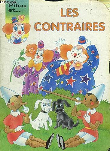 Product Image: Les contraires (Pilou et....)