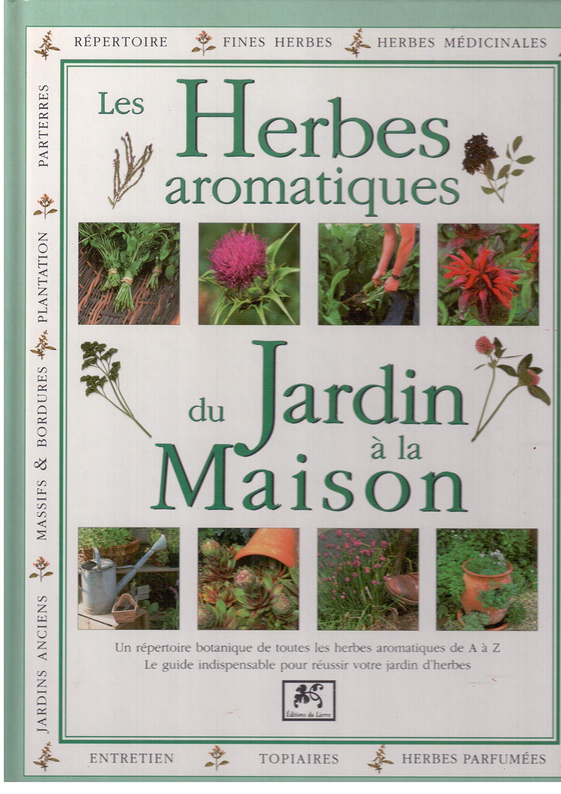 Les herbes aromatiques du jardin à la maison Books
