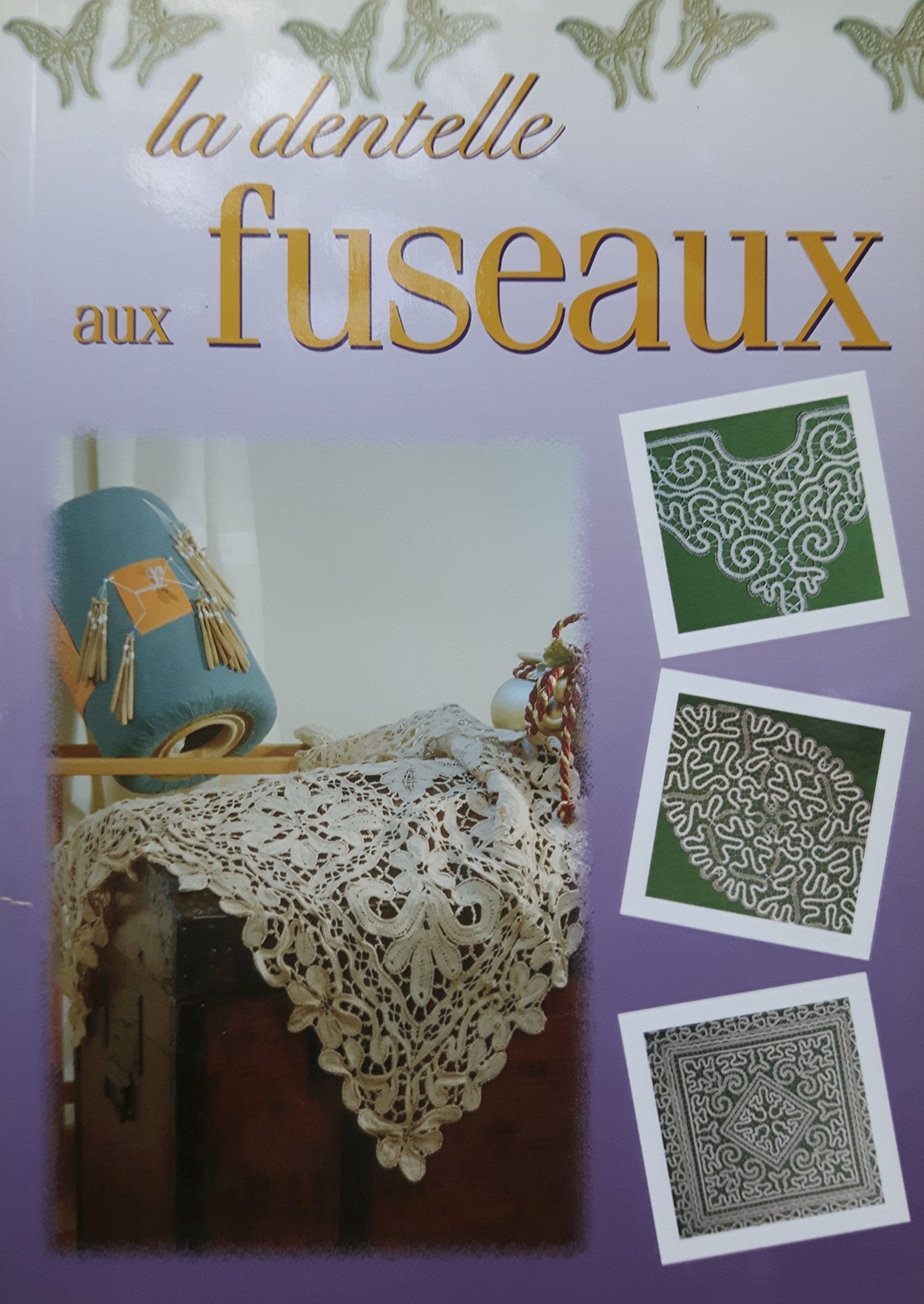La dentelle aux fuseaux book
