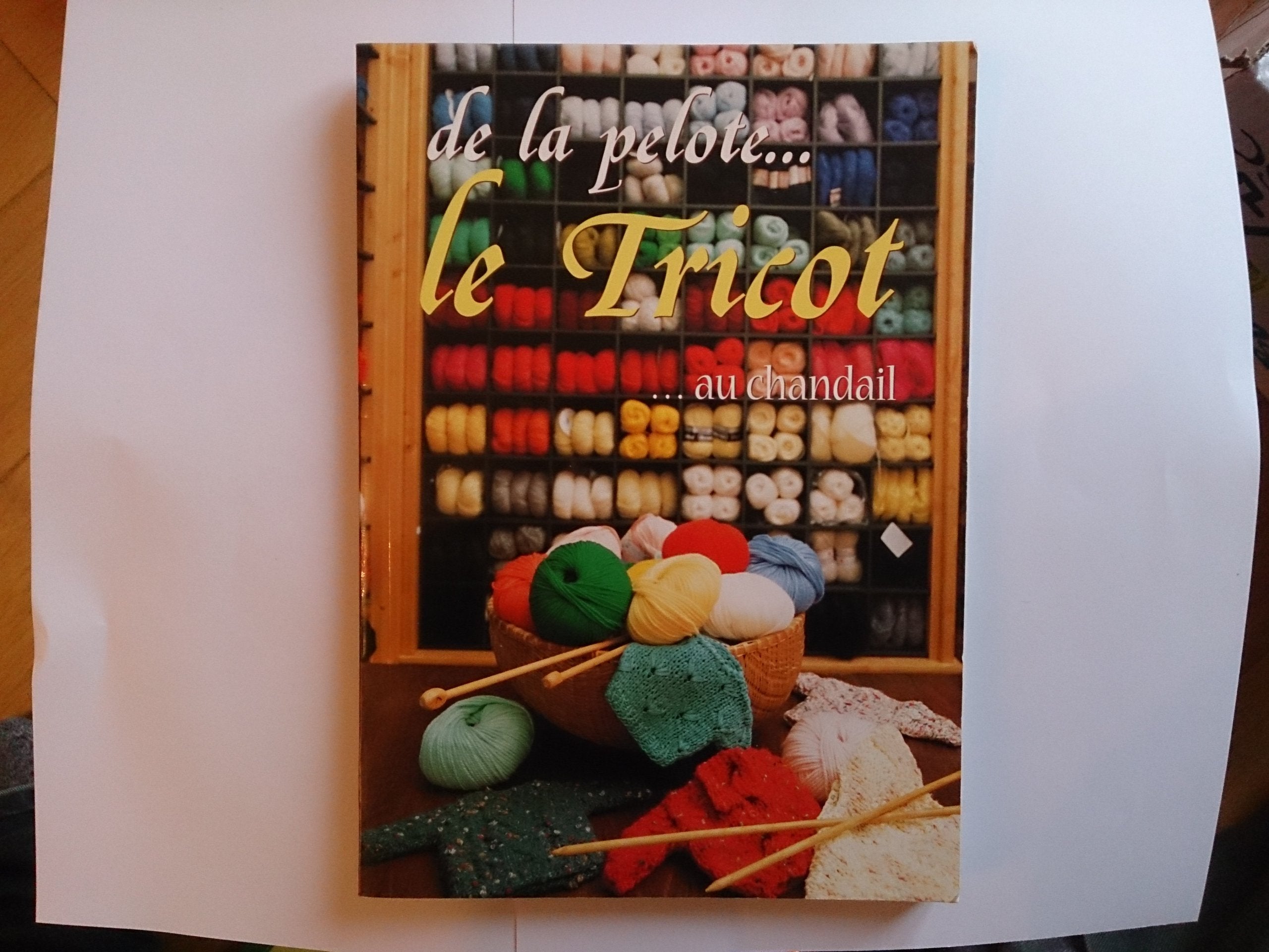 Le tricot : De la pelote au chandail book
