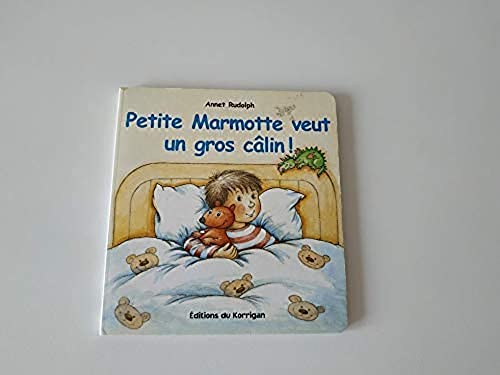 Petite Marmotte veut un gros câlin ! Books