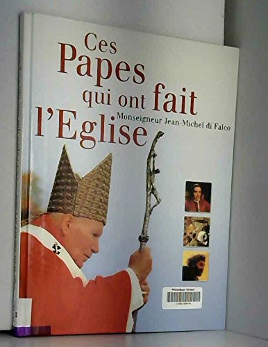 Ces papes qui ont fait l'eglise book