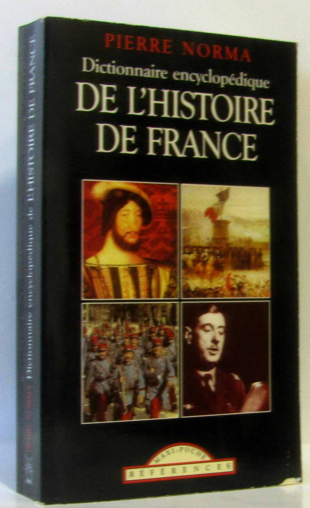 Dictionnaire encyclopédique de l'histoire de France Books