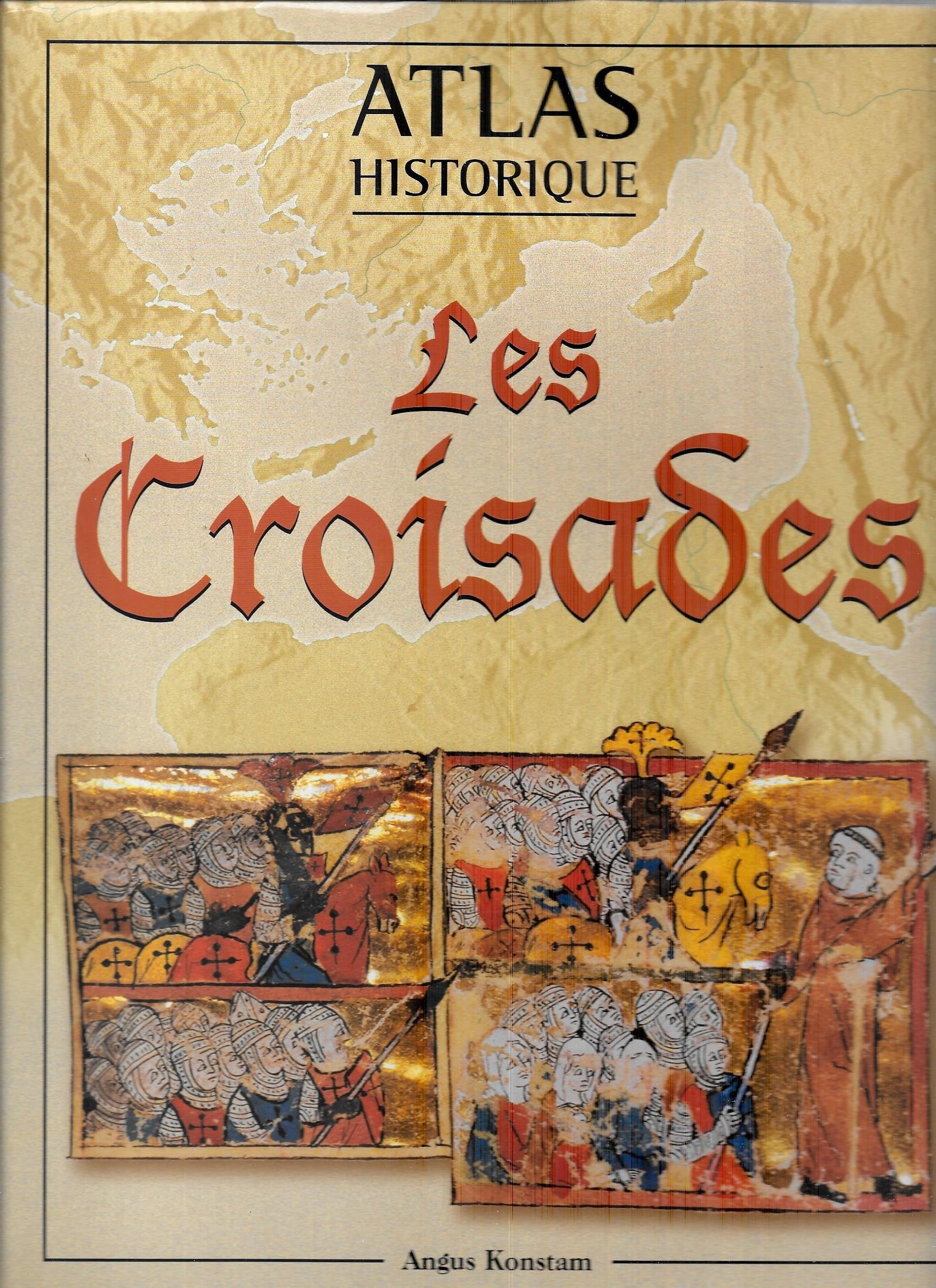 Atlas historique des croisades Books