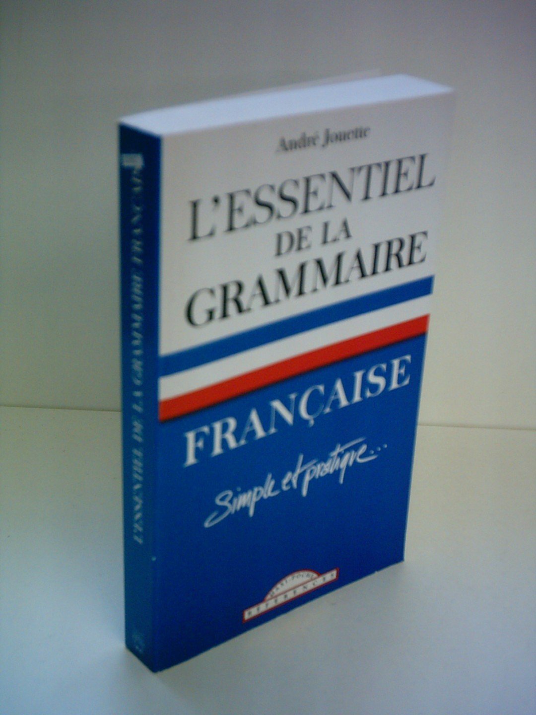 Essentiel de la grammaire française simple et pratique Books