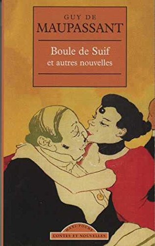 Boule de suif et autres nouvelles book