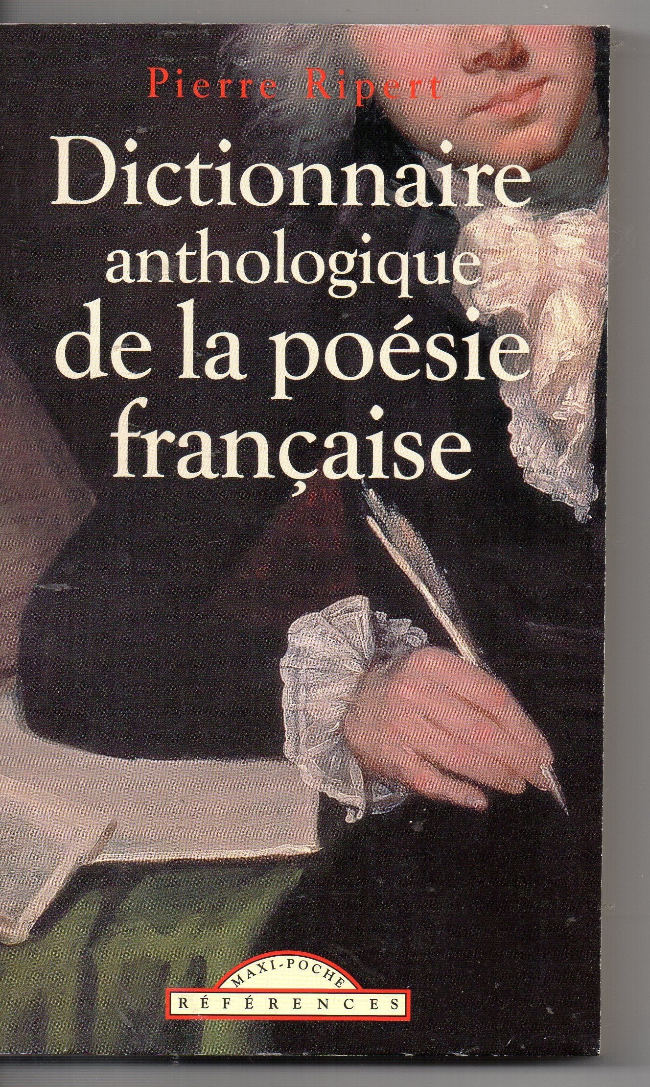Dictionnaire Anthologique de la Poesie Française Books