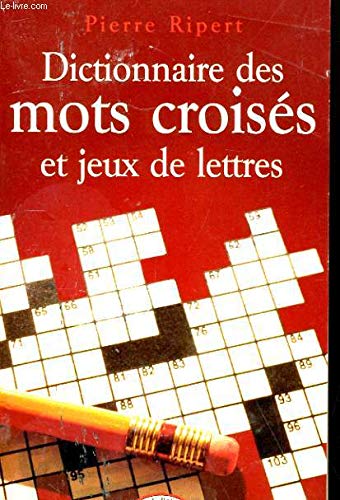 Dictionnnaire des Mots Croisés et Jeux de Lettres book