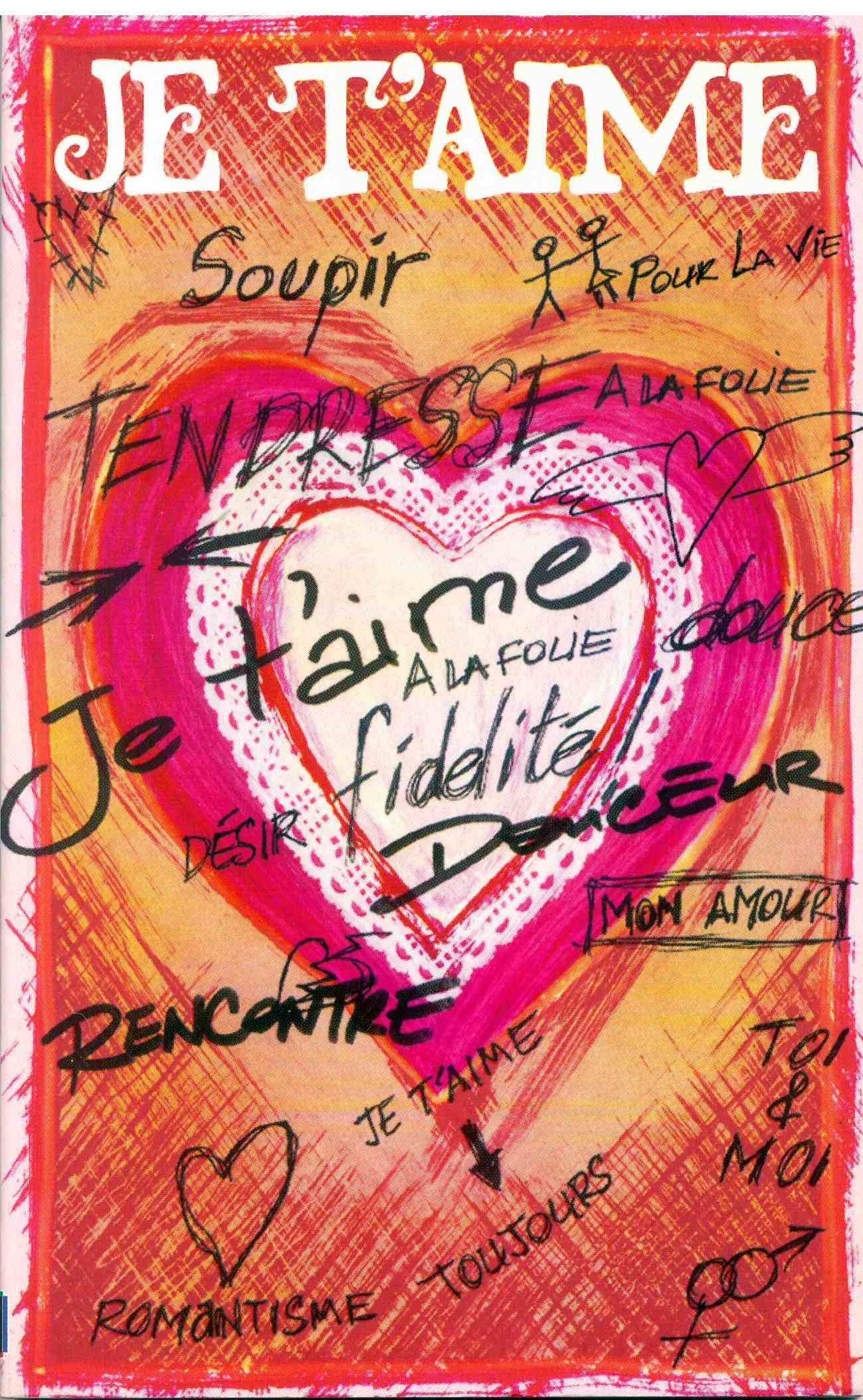 Je t'aime, d'aphrodisiaques à soupirs. Les diverses façons de se parler d'amour. Books