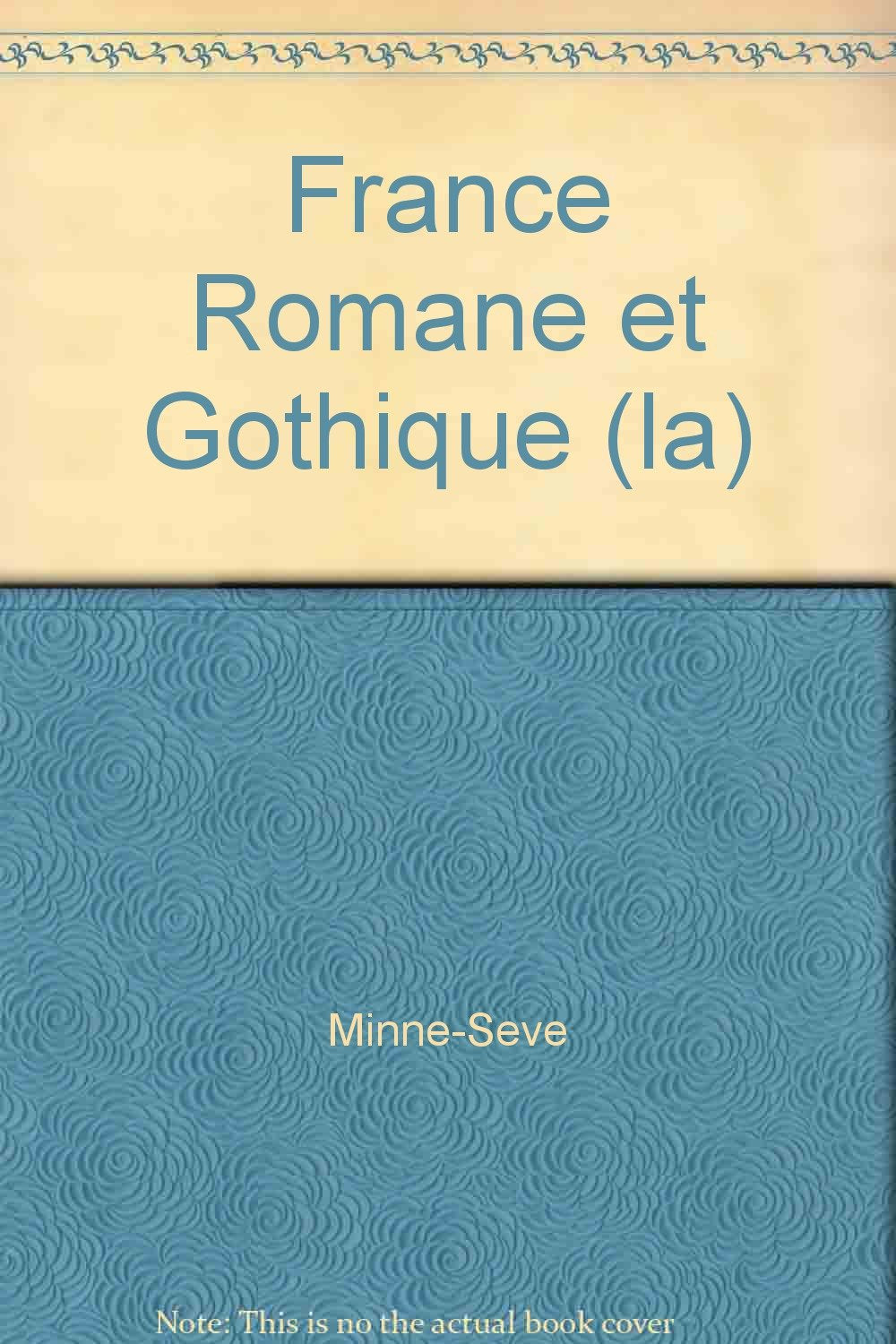 La France romane et gothique Books