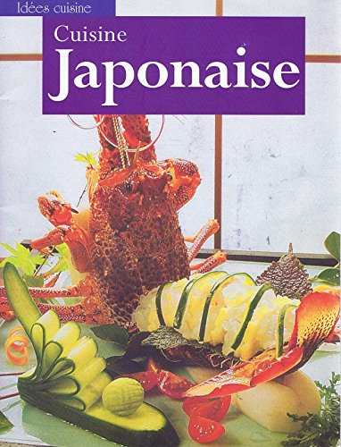 Cuisine japonaise (Cuisine et Vins) Books