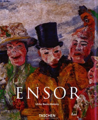 ENSOR - Etre marginal et solitaire - Entre le réalisme et l'imaginaire - Les foules en marche - Derrière le masque - Hareng saur - Satire et caricature - Le bon Ensor - La gloire tardive - Vie et oeuvre. Books