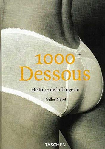 1000 dessous : Histoire de la lingerie Books