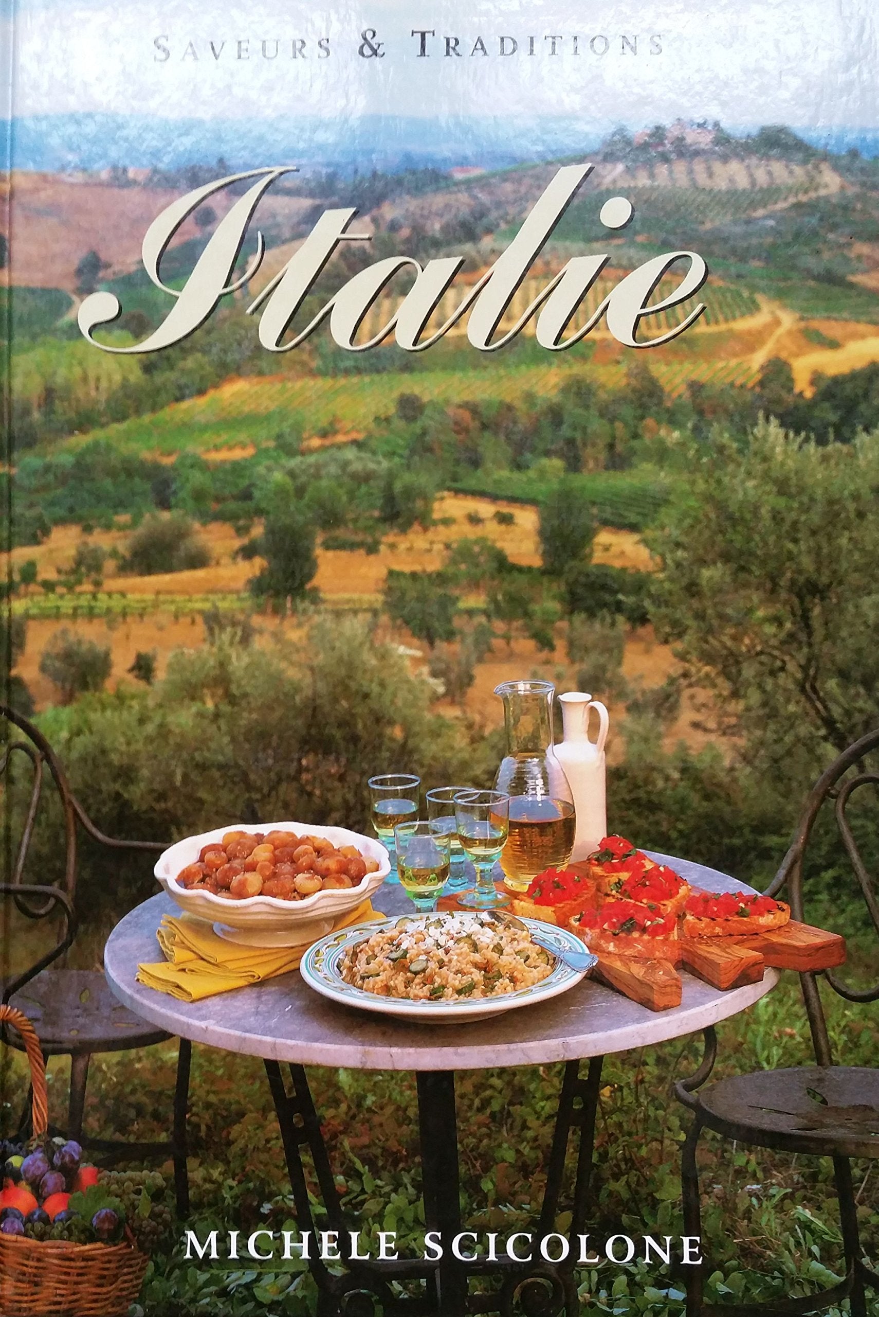 Italie : recettes et traditions de la cuisine italienne book