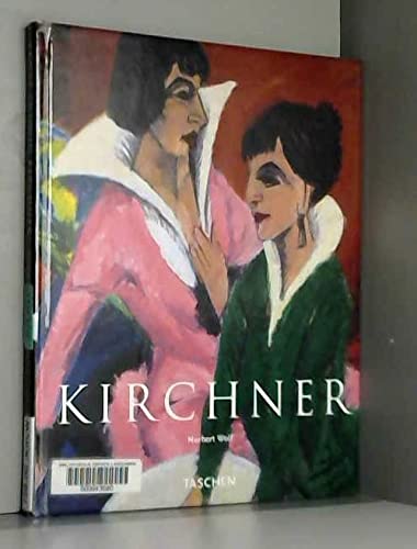 Ernst Ludwig Kirchner 1880-1938 Au bord de l'abïme du temps book