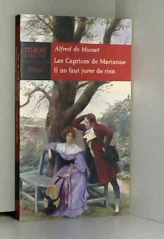Les caprices de Marianne - Il ne faut jurer de rien Books