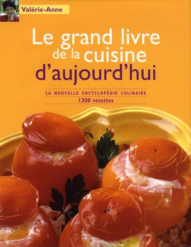 Le grand livre de la cuisine d'aujourd'hui Books