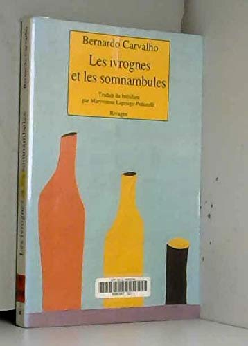 Les ivrognes et les somnambules roman Books