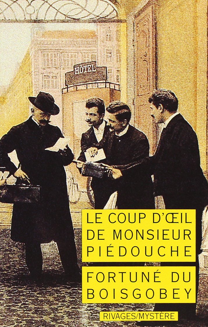 Le coup d'oeil de monsieur Piédouche International