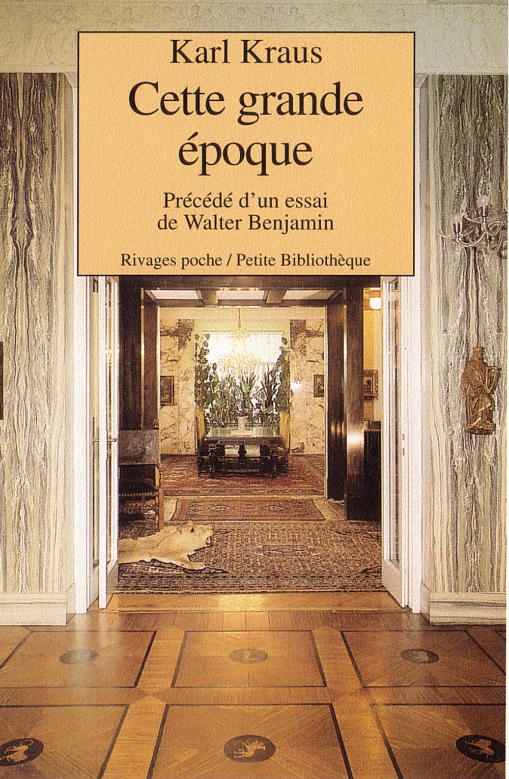 Cette grande époque. Karl Kraus book