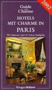 Hotels mit Charme in Paris 2003 Leisure, Home & Garden Books