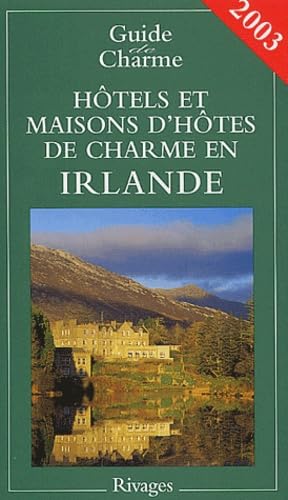 Hôtels et maisons d'hôtes de charme en Irlande book