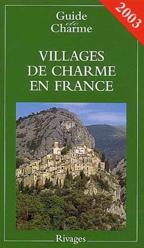 Villages de charme en France, édition 2003 book