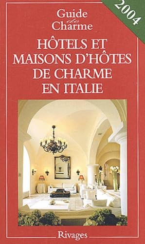 Hôtels et maisons d'hôtes de charme en Italie Books