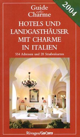 In Italien 2004: Mit 554 Adressen Travel Guides