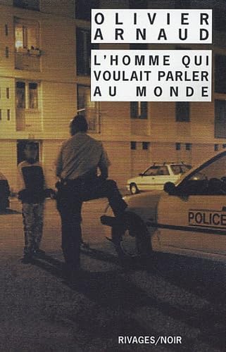 L'Homme qui voulait parler au monde Contemporary literature