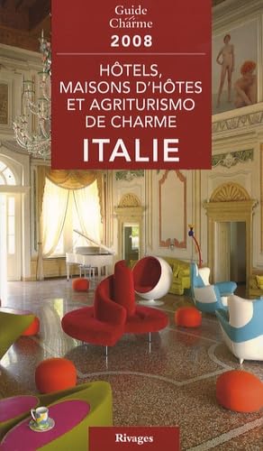 Hôtels, maisons d'hôtes et agriturismo de charme en Italie Books