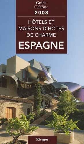 Hôtels et maisons d'hôtes de charme en Espagne Books