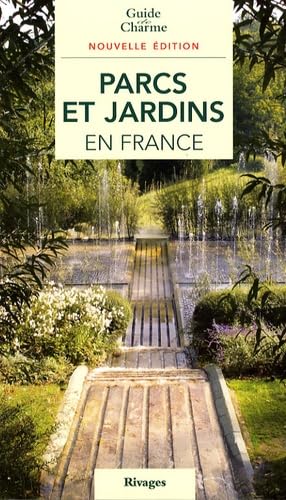 Parcs et jardins en France book